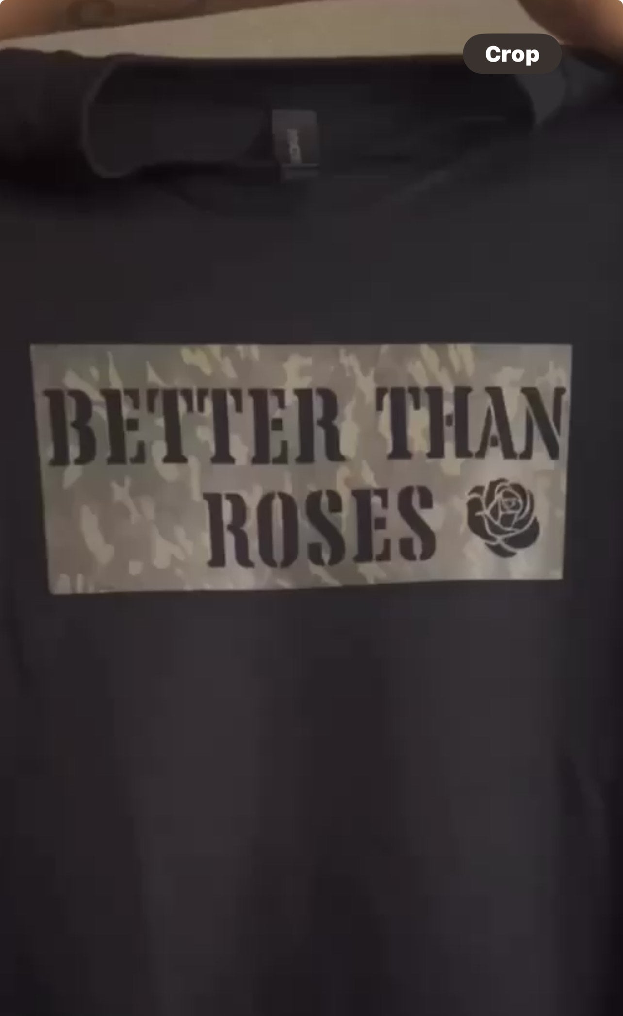 Camo Print Better than Roses ADULT shirt